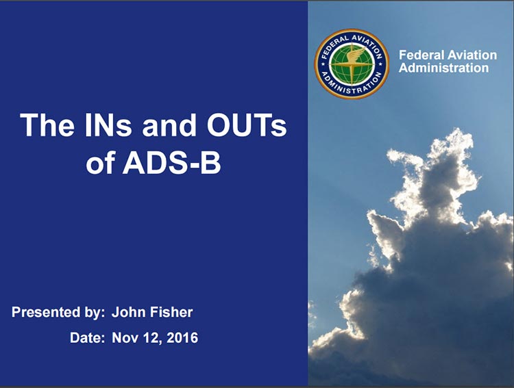 FAA ADS-B Presentation, John Fisher November 12, 2016